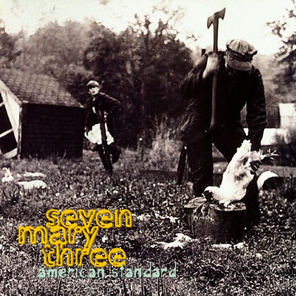 Seven Mary Three - American Standard Hot on Sale