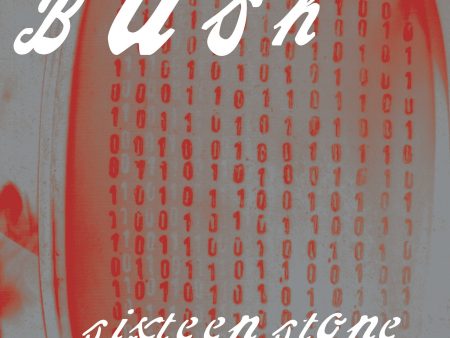 Bush - Sixteen Stone (2LP) Fashion