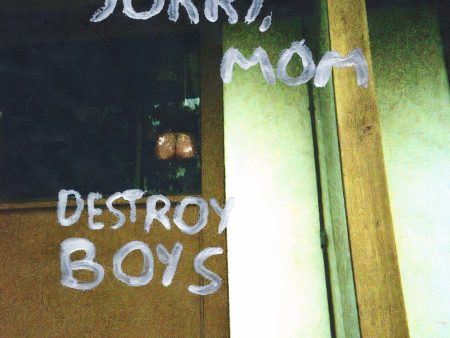 Destroy Boys - Sorry Mom Online now