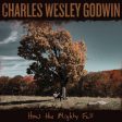 Charles Wesley Godwin - How The Mighty Fall Online now