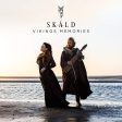 Skald - Vikings Memories Online now