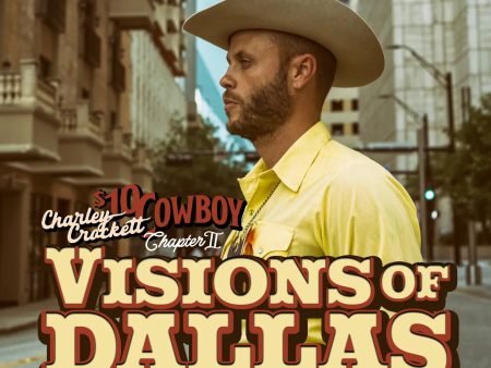 Charley Crockett - Visions of Dallas For Sale