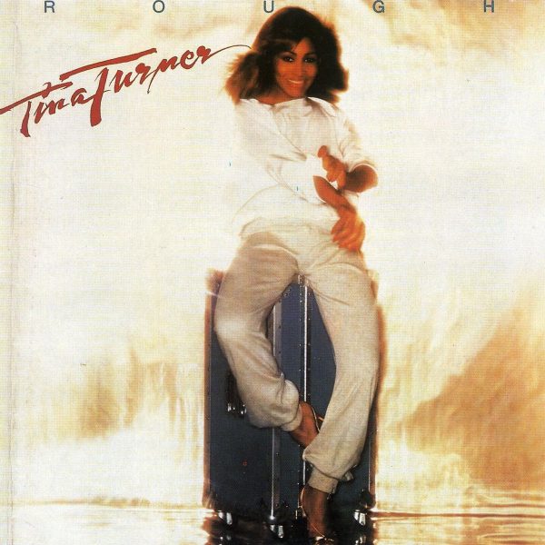 Tina Turner - Rough For Sale