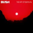 Bush - Art Of Survival Discount