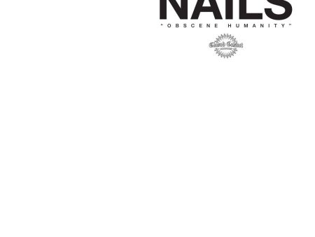 Nails - Obscene Humanity Hot on Sale