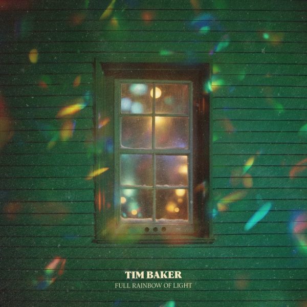 Tim Baker - Full Rainbow Of Light on Sale